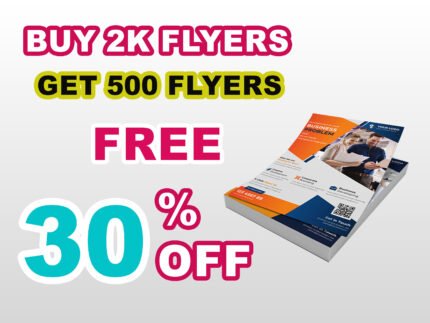 Buy 2000 Flyers & Get 500 Flyers